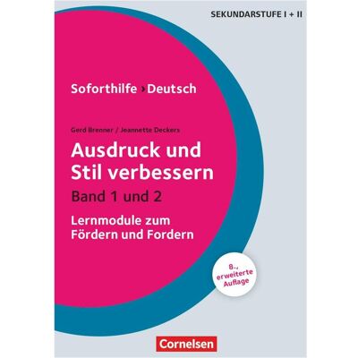 Cornelsen Soforthilfe, Deutsch, Ausdruck und Stil verbessern (8., erweiterte Auflage) - Band 1 und 2, Fachbücher von Jeannette Deckers, Gerd Brenner Cornelsen Soforthilfe, Deutsch, Ausdruck und Stil verbessern (8., erweiterte Auflage) - Band 1 und 2, Fachbücher von Jeannette Deckers, Gerd Brenner