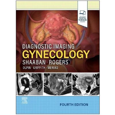 Elsevier Diagnostic Imaging: Gynecology, Fachbücher von Douglas Rogers, Akram M. Shaaban Elsevier Diagnostic Imaging: Gynecology, Fachbücher von Douglas Rogers, Akram M. Shaaban