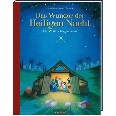 Ars Edition Das Wunder der Heiligen Nacht, Kinderbücher von Nicole Büker Ars Edition Das Wunder der Heiligen Nacht, Kinderbücher von Nicole Büker