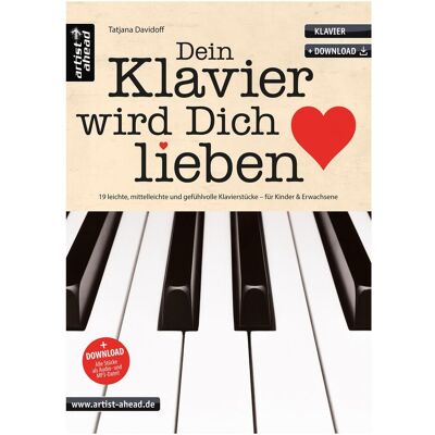 Ahead Dein Klavier wird Dich lieben, Fachbücher von Tatjana Davidoff Ahead Dein Klavier wird Dich lieben, Fachbücher von Tatjana Davidoff