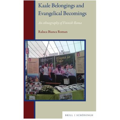 Brill Roman:Kaale Belongings and Evangelical, Fachbücher von Raluca Bianca Roman Brill Roman:Kaale Belongings and Evangelical, Fachbücher von Raluca Bianca Roman