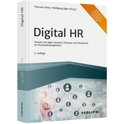 Haufe Digital HR, Fachbücher von Wolfgang Jaeger, Thorsten Petry Haufe Digital HR, Fachbücher von Wolfgang Jaeger, Thorsten Petry