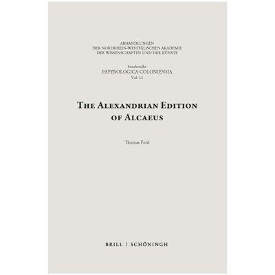 Brill Ford:The Alexandrian Edition of Alcaeus, Fachbücher von Thomas Ford Brill Ford:The Alexandrian Edition of Alcaeus, Fachbücher von Thomas Ford