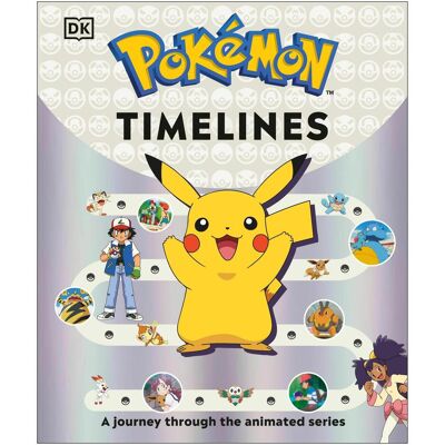 Dorling Kindersley Pokemon Timelines, Kinderbücher von Katherine Andreou, Glenn Dakin Dorling Kindersley Pokemon Timelines, Kinderbücher von Katherine Andreou, Glenn Dakin