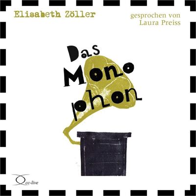 Cc Das Monophon, Kinderbücher von Elisabeth Zöller, Laura Preiss Cc Das Monophon, Kinderbücher von Elisabeth Zöller, Laura Preiss