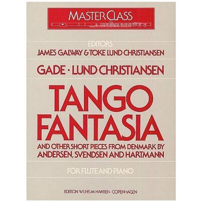 Hansen Tango Fantasia and Other Short Pieces for Flute and Piano, Fachbücher von James Galway, Toke Lund Christiansen Hansen Tango Fantasia and Other Short Pieces for Flute and Piano, Fachbücher von James Galway, Toke Lund Christiansen