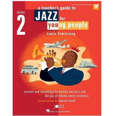 Hal Leonard Jazz for Young People, Vol. 2, a Teacher/'s Resouce Guide to: Louis Armstrong, Sachbücher von Sharon, Marsalis Burch Hal Leonard Jazz for Young People, Vol. 2, a Teacher/'s Resouce Guide to: Louis Armstrong, Sachbücher von Sharon, Marsalis Burch