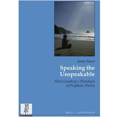 Brill Speaking the Unspeakable, Fachbücher von Jonas Faust Brill Speaking the Unspeakable, Fachbücher von Jonas Faust