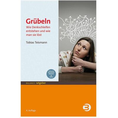 Balance Teismann:Grübeln, Ratgeber von Tobias Teismann Balance Teismann:Grübeln, Ratgeber von Tobias Teismann