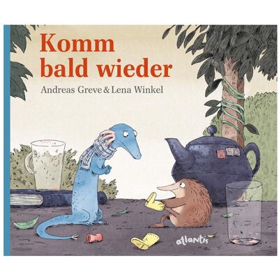 Orell Füssli Komm bald wieder!, Kinderbücher von Andreas Greve Orell Füssli Komm bald wieder!, Kinderbücher von Andreas Greve