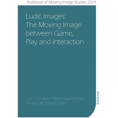 Büchner Ludic Images, Fachbücher von Lars C. Grabbe, Norbert M. Schmitz, Patrick Rupert-Kruse Büchner Ludic Images, Fachbücher von Lars C. Grabbe, Norbert M. Schmitz, Patrick Rupert-Kruse