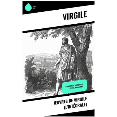 Sharp uvres de Virgile (L'Intégrale), Belletristik von Virgil Sharp uvres de Virgile (L'Intégrale), Belletristik von Virgil