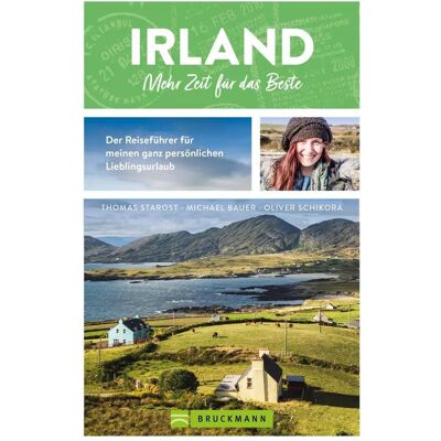 Bruckmann Irland. Mehr Zeit für das Beste, Reisebücher von Michi Bauer, Oliver Schikora, Thomas Starost Bruckmann Irland. Mehr Zeit für das Beste, Reisebücher von Michi Bauer, Oliver Schikora, Thomas Starost