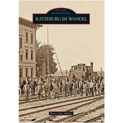 Sutton Ratzeburg im Wandel, Sachbücher von Horst Otto Müller Sutton Ratzeburg im Wandel, Sachbücher von Horst Otto Müller