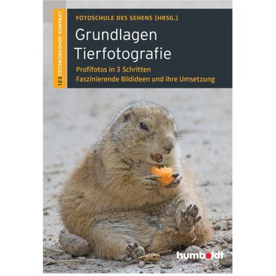 Schlütersche Grundlagen Tierfotografie, Ratgeber von Martina Walther-Uhl, Peter Uhl Schlütersche Grundlagen Tierfotografie, Ratgeber von Martina Walther-Uhl, Peter Uhl