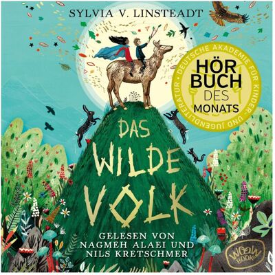 Atrium Das Wilde Volk (Bd. 1), Hörbücher von Sylvia Linstaedt Atrium Das Wilde Volk (Bd. 1), Hörbücher von Sylvia Linstaedt