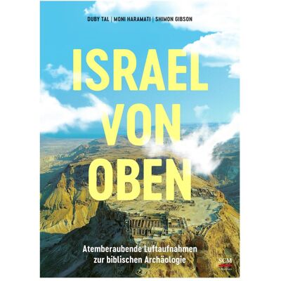 SCM Israel von oben, Fachbücher von Shimon Gibson, Moni Haramati SCM Israel von oben, Fachbücher von Shimon Gibson, Moni Haramati