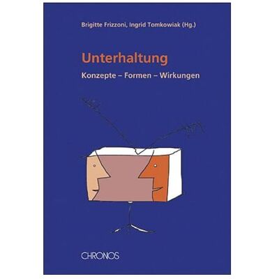 Chronos Unterhaltung, Fachbücher von Ingrid Tomkowiak, Brigitte Frizzoni Chronos Unterhaltung, Fachbücher von Ingrid Tomkowiak, Brigitte Frizzoni