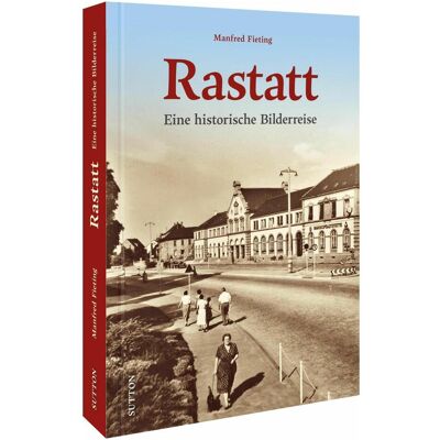 Sutton Rastatt, Sachbücher von Manfred Fieting Sutton Rastatt, Sachbücher von Manfred Fieting