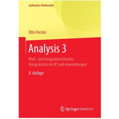 Spektrum Analysis 3, Fachbücher von Otto Forster Spektrum Analysis 3, Fachbücher von Otto Forster