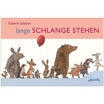 Atlantis Schärer:Lange Schlange stehen, Kinderbücher von Kathrin Schärer Atlantis Schärer:Lange Schlange stehen, Kinderbücher von Kathrin Schärer