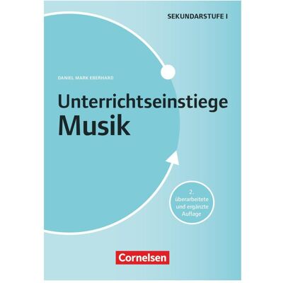Cornelsen Unterrichtseinstiege. Musik, Schulbücher von Daniel Mark Eberhard Cornelsen Unterrichtseinstiege. Musik, Schulbücher von Daniel Mark Eberhard
