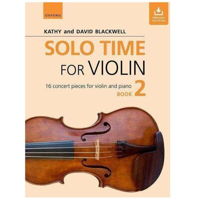 Oxford University Press Solo Time for Violin Book 2, Sachbücher von Kathy Blackwell, David Blackwell Oxford University Press Solo Time for Violin Book 2, Sachbücher von Kathy Blackwell, David Blackwell