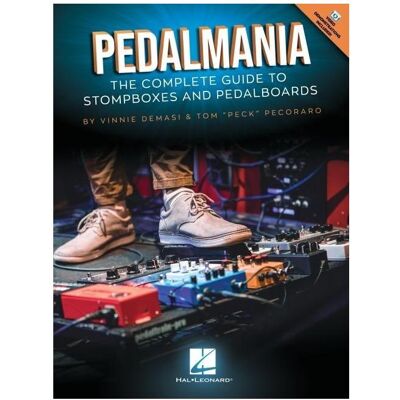 Hal Leonard Pedalmania: The Complete Guide to Stompboxes and Pedalboards - Book/Video by Vinnie Demasi and Tom P, Sachbücher von Vinnie Demasi Hal Leonard Pedalmania: The Complete Guide to Stompboxes and Pedalboards - Book/Video by Vinnie Demasi and Tom P, Sachbücher von Vinnie Demasi