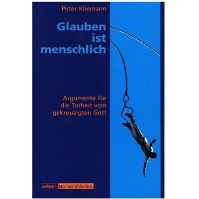 Calwer Glauben ist menschlich, Schulbücher von Peter Kliemann Calwer Glauben ist menschlich, Schulbücher von Peter Kliemann