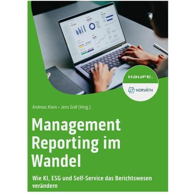 Haufe Digitales Reporting, Fachbücher von Jens Gräf, Andreas Klein Haufe Digitales Reporting, Fachbücher von Jens Gräf, Andreas Klein