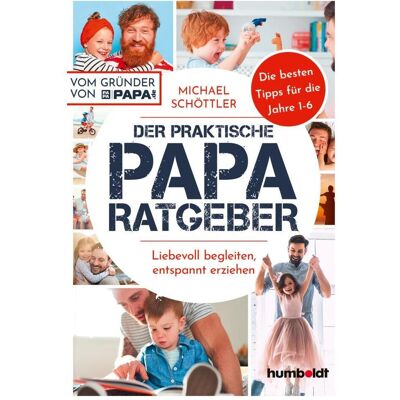 Humboldt Der praktische Papa-Ratgeber, Ratgeber von Michael Schöttler Humboldt Der praktische Papa-Ratgeber, Ratgeber von Michael Schöttler