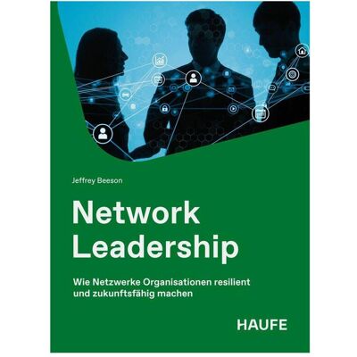 Haufe Network Leadership, Fachbücher von Jeffrey Beeson Haufe Network Leadership, Fachbücher von Jeffrey Beeson