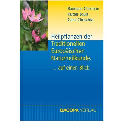 Bacopa Heilpflanzen der Traditionellen Europäischen Naturheilkunde, Fachbücher von Chrischta Ganz, Louis Hutter, Christian Raimann Bacopa Heilpflanzen der Traditionellen Europäischen Naturheilkunde, Fachbücher von Chrischta Ganz, Louis Hutter, Christian Raimann