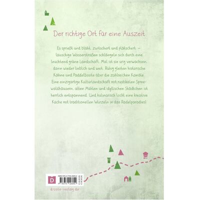 Droste Spreewald. Radeln für die Seele, Reisebücher von Juliane Israel Droste Spreewald. Radeln für die Seele, Reisebücher von Juliane Israel