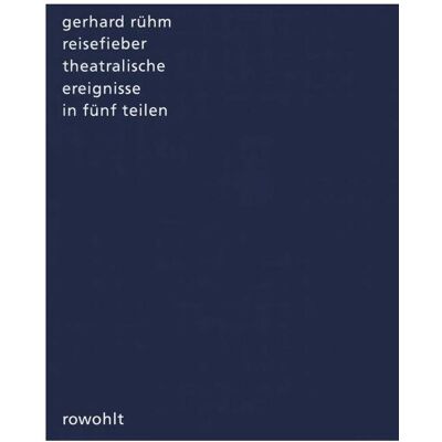 rororo reisefieber, Belletristik von Gerhard Rühm rororo reisefieber, Belletristik von Gerhard Rühm