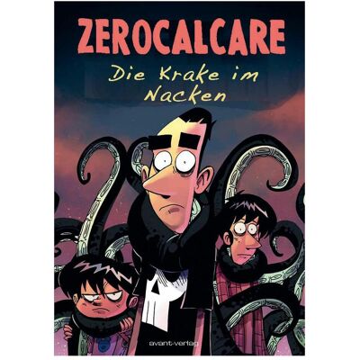 Avant Die Krake im Nacken, Belletristik von Myriam Alfano, Zerocalcare Avant Die Krake im Nacken, Belletristik von Myriam Alfano, Zerocalcare