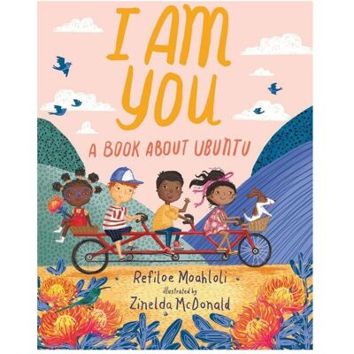 Amazon I Am You: A Book about Ubuntu, Kinderbücher von Refiloe Moahloli Amazon I Am You: A Book about Ubuntu, Kinderbücher von Refiloe Moahloli