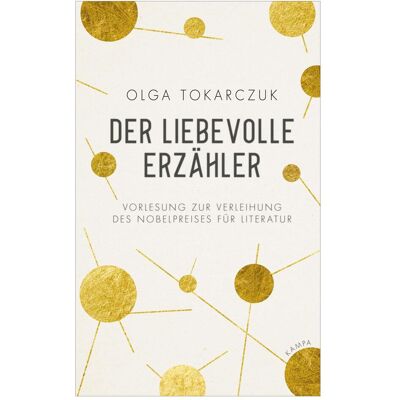 Kampa Der liebevolle Erzähler, Belletristik von Olga Tokarczuk, Lothar Quinkenstein, Lisa Palmes Kampa Der liebevolle Erzähler, Belletristik von Olga Tokarczuk, Lothar Quinkenstein, Lisa Palmes