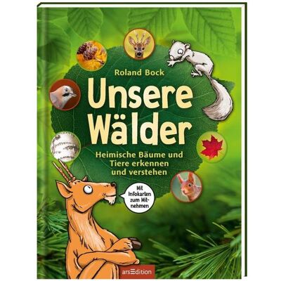 Ars Edition Unsere Wälder, Kinderbücher von Roland Bock Ars Edition Unsere Wälder, Kinderbücher von Roland Bock
