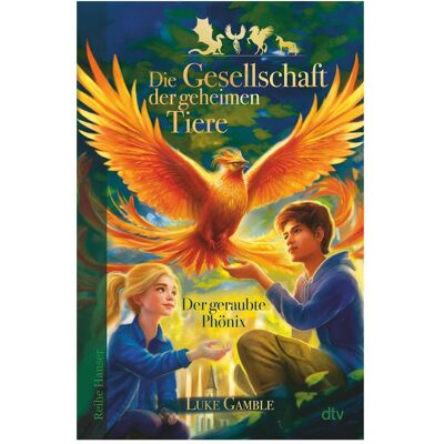 DTV Die Gesellschaft der geheimen Tiere - Der geraubte Phönix, Kinderbücher von Luke Gamble DTV Die Gesellschaft der geheimen Tiere - Der geraubte Phönix, Kinderbücher von Luke Gamble