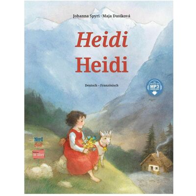 NordSüd Spyri:Heidi (Deutsch-Französisch), Kinderbücher von Johanna Spyri, Katja Alves NordSüd Spyri:Heidi (Deutsch-Französisch), Kinderbücher von Johanna Spyri, Katja Alves