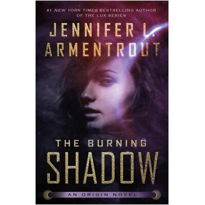Macmillan The Burning Shadow, Kinderbücher von Jennifer L. Armentrout Macmillan The Burning Shadow, Kinderbücher von Jennifer L. Armentrout