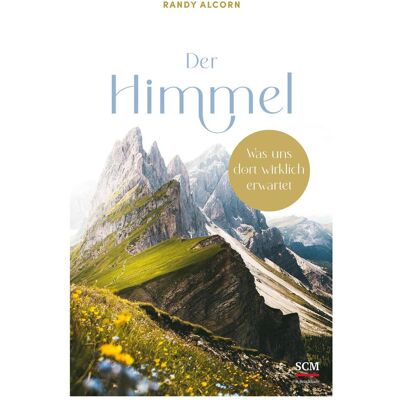 SCM Der Himmel, Sachbücher von Herta Martinache, Randy Alcorn SCM Der Himmel, Sachbücher von Herta Martinache, Randy Alcorn