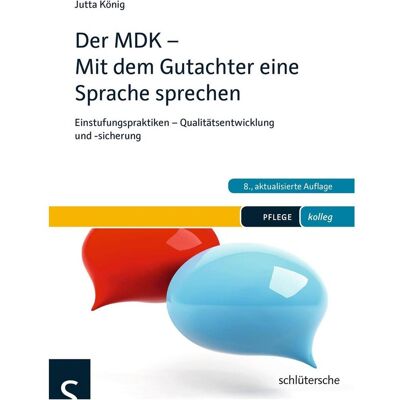 Schlütersche König:Der MDK - Mit dem Gutachter eine, Fachbücher von Jutta König Schlütersche König:Der MDK - Mit dem Gutachter eine, Fachbücher von Jutta König