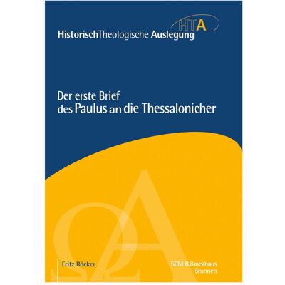 SCM Der erste Brief des Paulus an die Thessalonicher, Fachbücher von Fritz Röcker SCM Der erste Brief des Paulus an die Thessalonicher, Fachbücher von Fritz Röcker