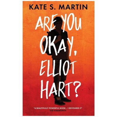 Creative Are You Okay, Elliot Hart?, Kinderbücher von Kate Martin Creative Are You Okay, Elliot Hart?, Kinderbücher von Kate Martin
