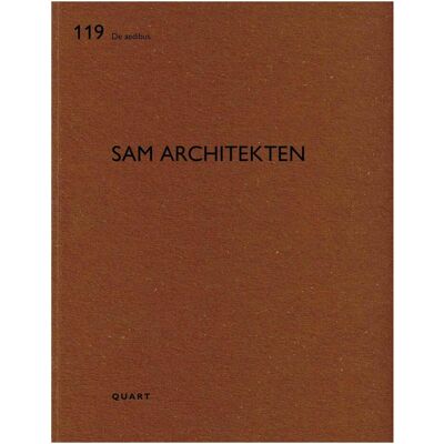 Quart SAM architekten, Fachbücher von Felix Claus, Andrea Deplazes, Heinz Wirz, Sacha Menz Quart SAM architekten, Fachbücher von Felix Claus, Andrea Deplazes, Heinz Wirz, Sacha Menz