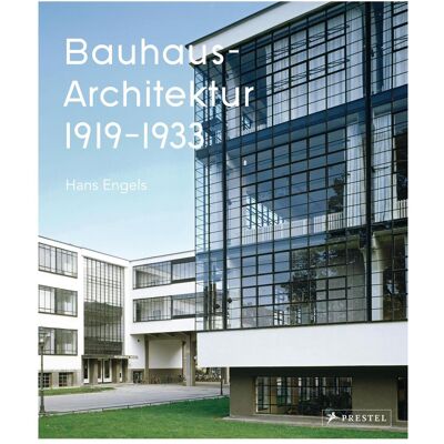 Prestel Bauhaus-Architektur, Fachbücher von Hans Engels Prestel Bauhaus-Architektur, Fachbücher von Hans Engels