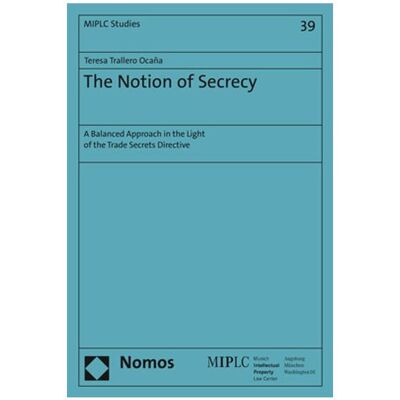 Nomos The Notion of Secrecy, Fachbücher von Teresa Trallero Ocaña Nomos The Notion of Secrecy, Fachbücher von Teresa Trallero Ocaña