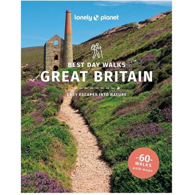 Various Publishers Lonely Planet Best Day Walks Great Britain, Reisebücher von Collectif, Lonely Planet, Beth Pipe, Sian Lewis Various Publishers Lonely Planet Best Day Walks Great Britain, Reisebücher von Collectif, Lonely Planet, Beth Pipe, Sian Lewis